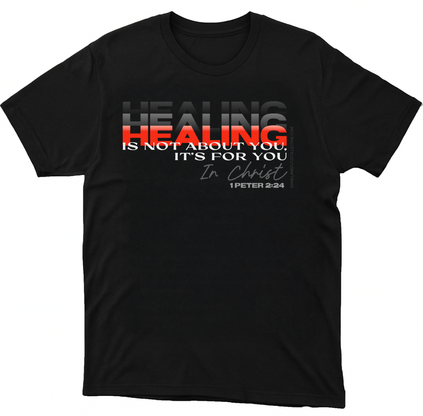 Short Sleeve Tshirt - Healing Is For You